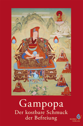 Gampopa - Der kostbare Schmuck der Befreiung